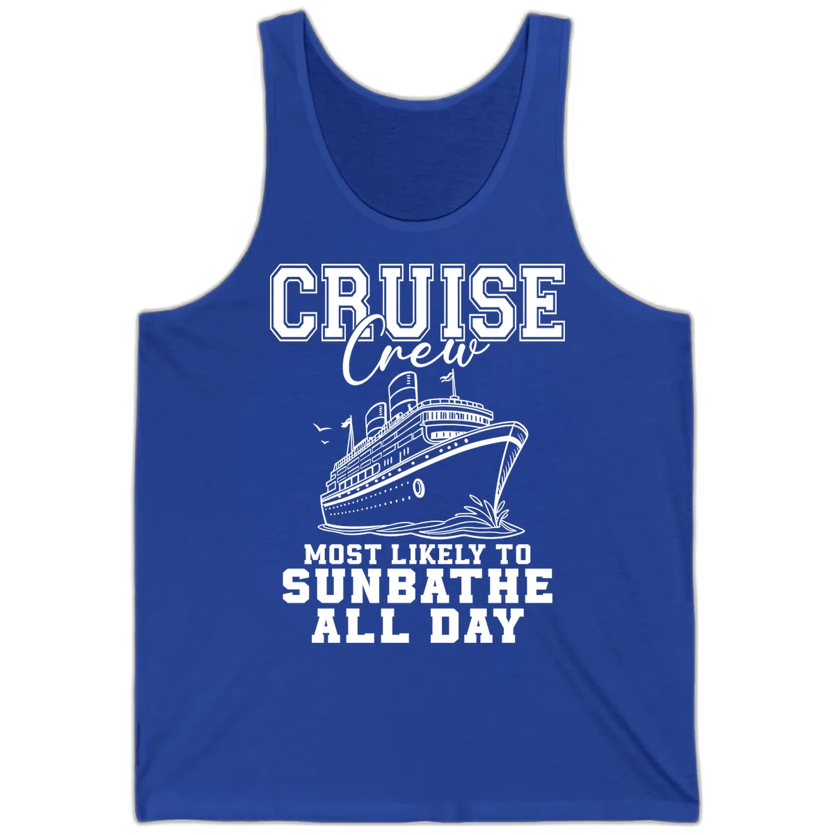 Cruise Crew Most Likely To Sunbathe Tank in True Royal