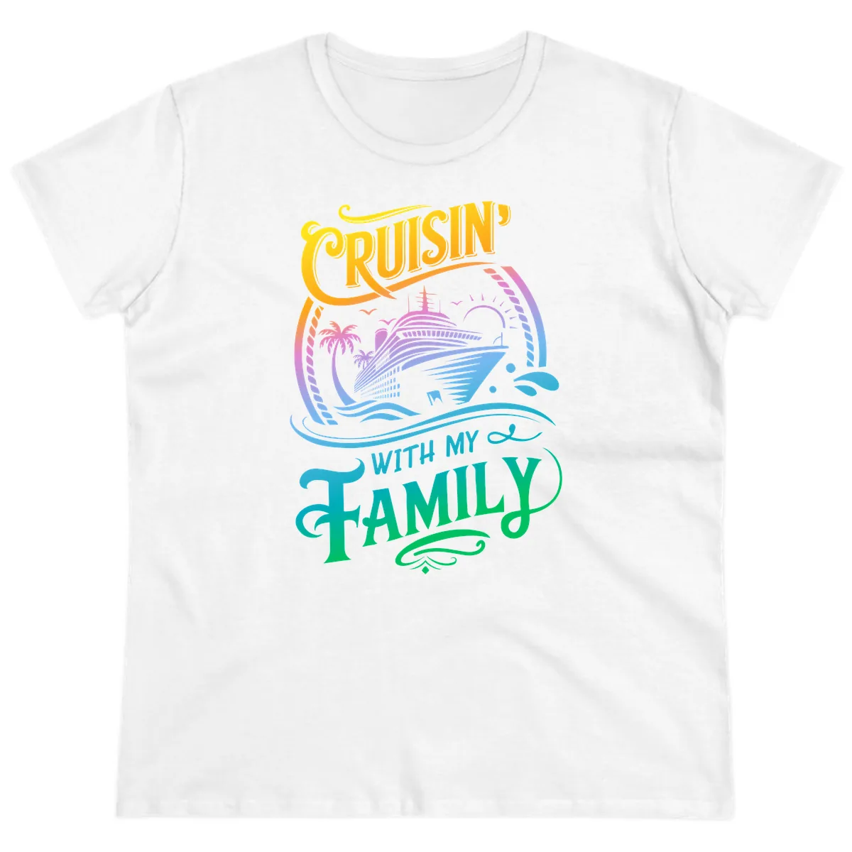 Cruisin With My Family Cruise Design Ladies Tee in White