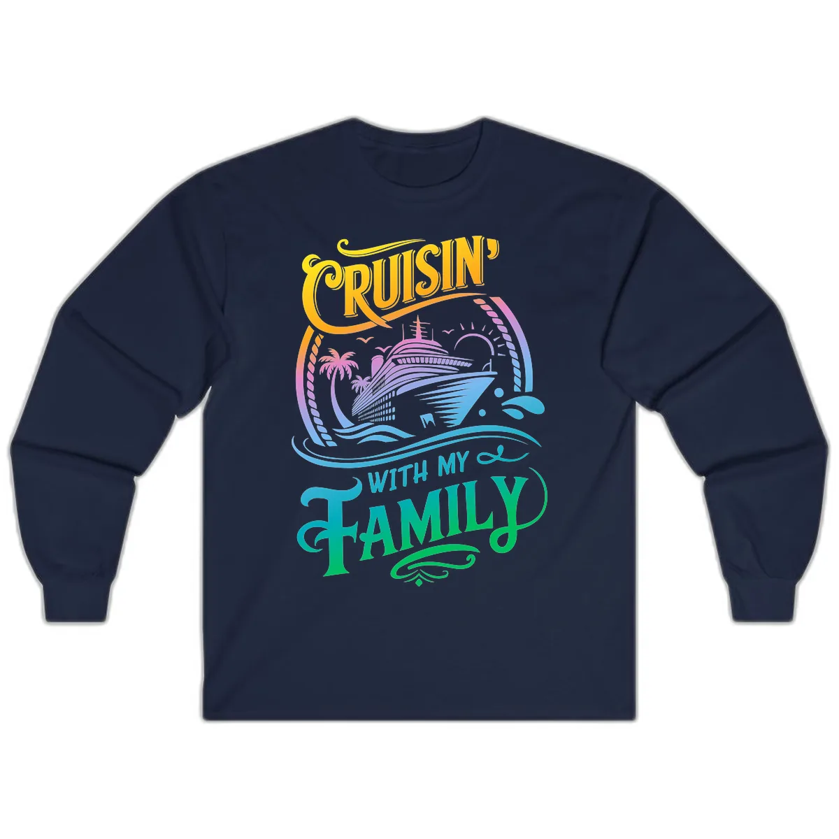 Cruisin With My Family Cruise Design Long Sleeve in Navy
