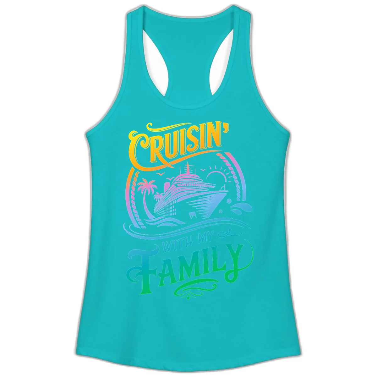 Cruisin With My Family Cruise Design Ladies Tank in Tahiti Blue
