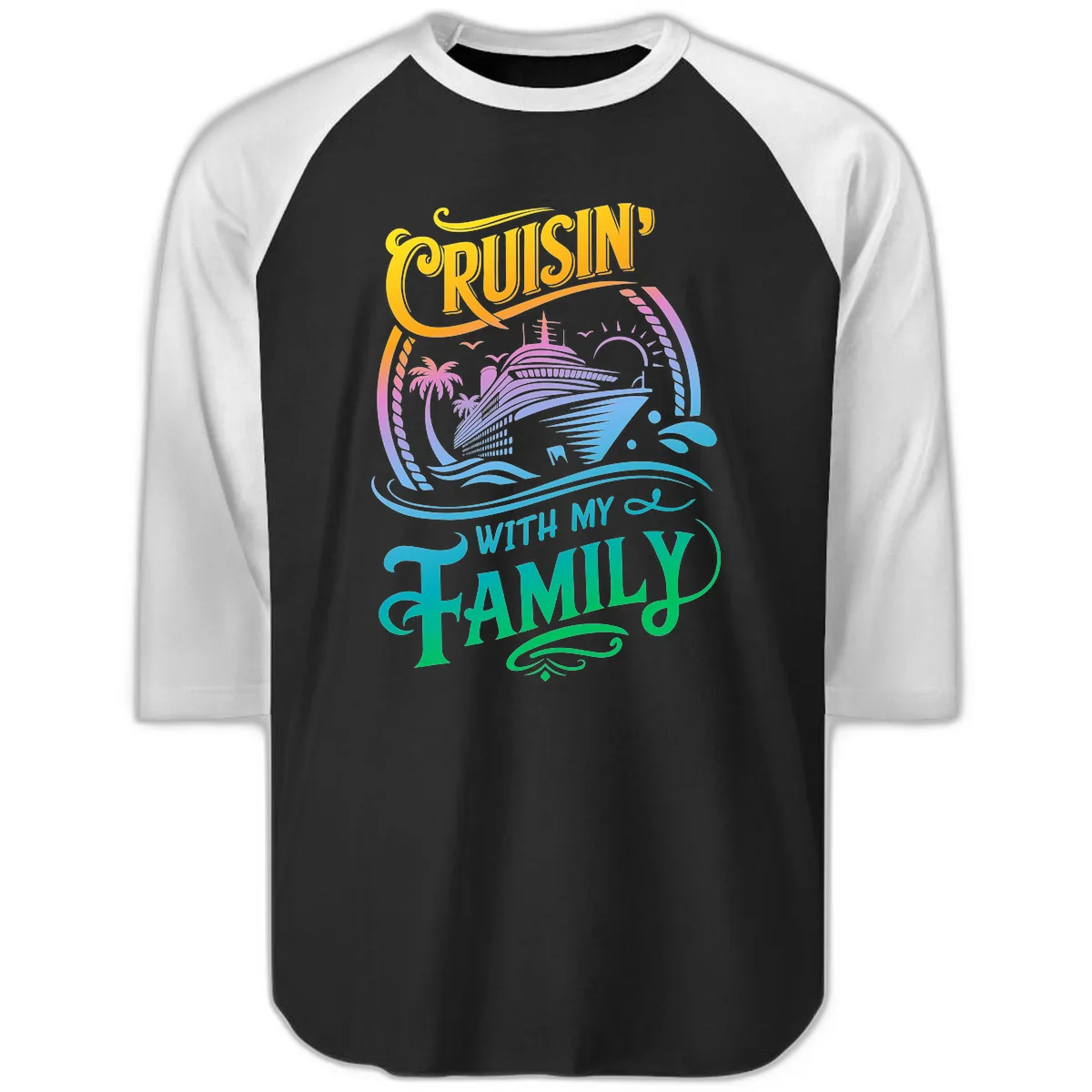Cruisin With My Family Cruise Design Raglan 3/4 in Black White