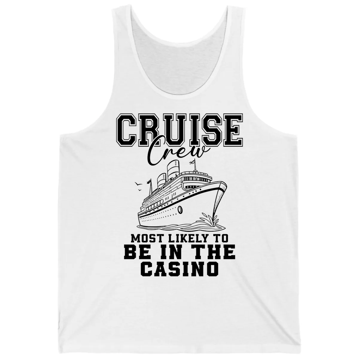 Cruise Crew Casino Humor Tank in White