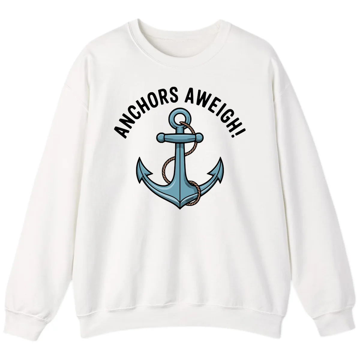 Anchors Aweigh Cruise Design Sweatshirt in White