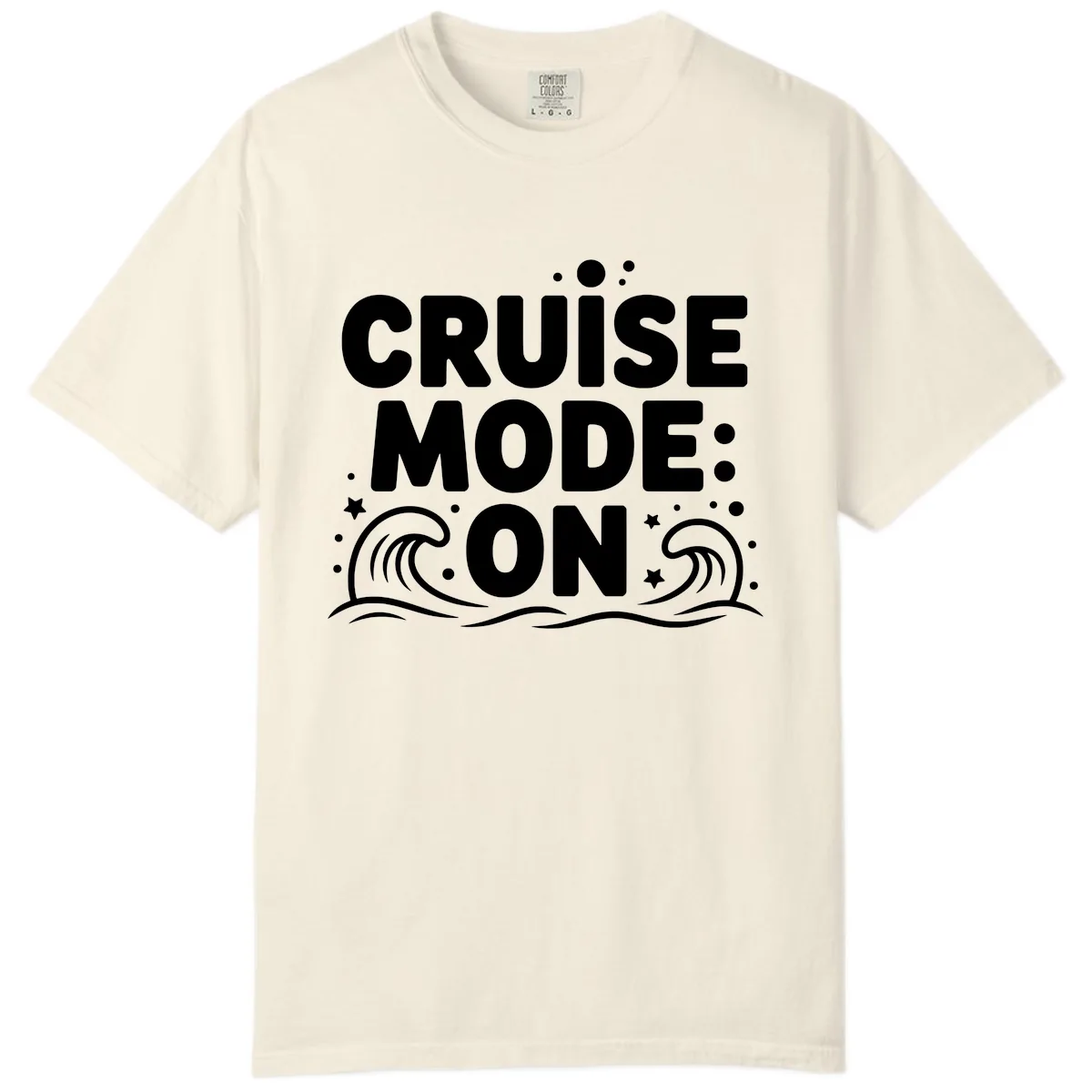 Cruise Mode On Typography Comfort Color in Ivory