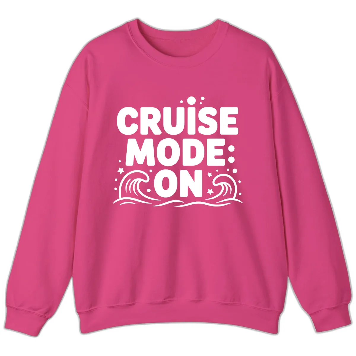 Cruise Mode On Typography Sweatshirt in Heliconia