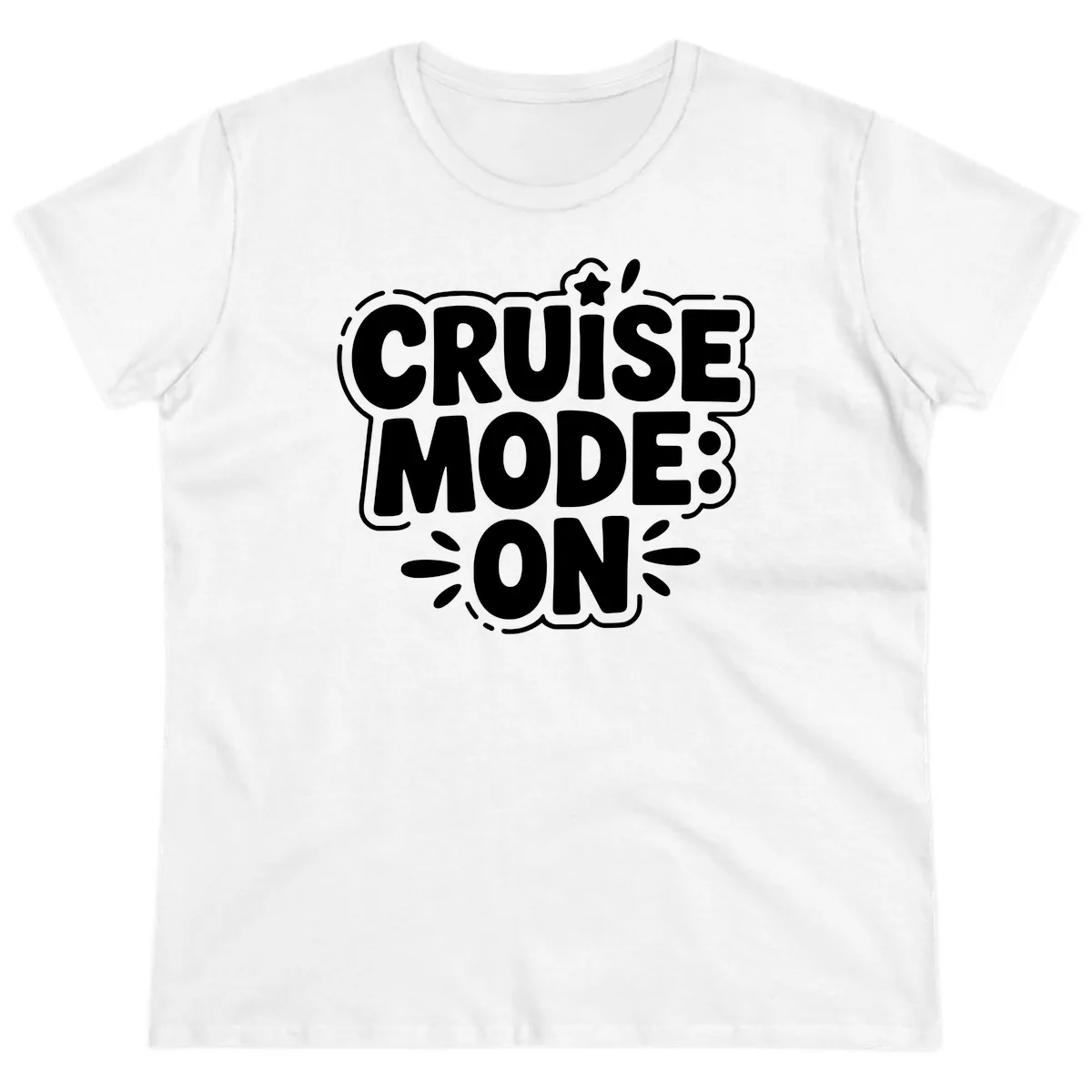 Cruise Mode On Slogan Ladies Tee in White