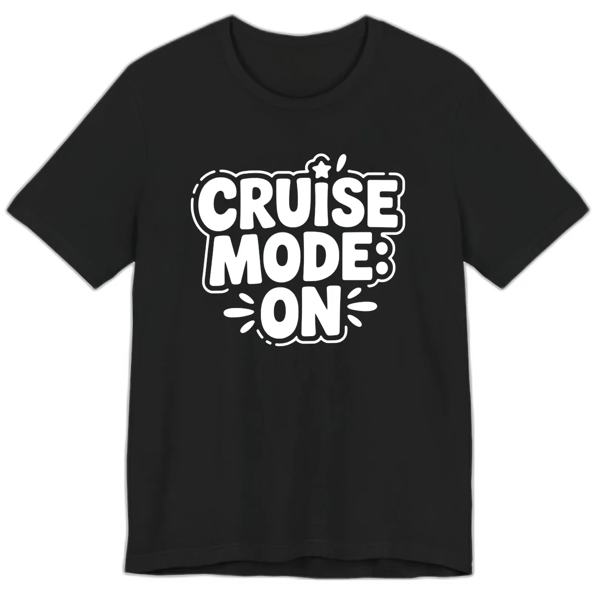 Cruise Mode On Slogan Premium T-Shirt in Black