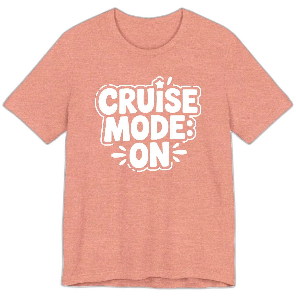 Cruise Mode On Slogan Premium T-Shirt in Heather Sunset