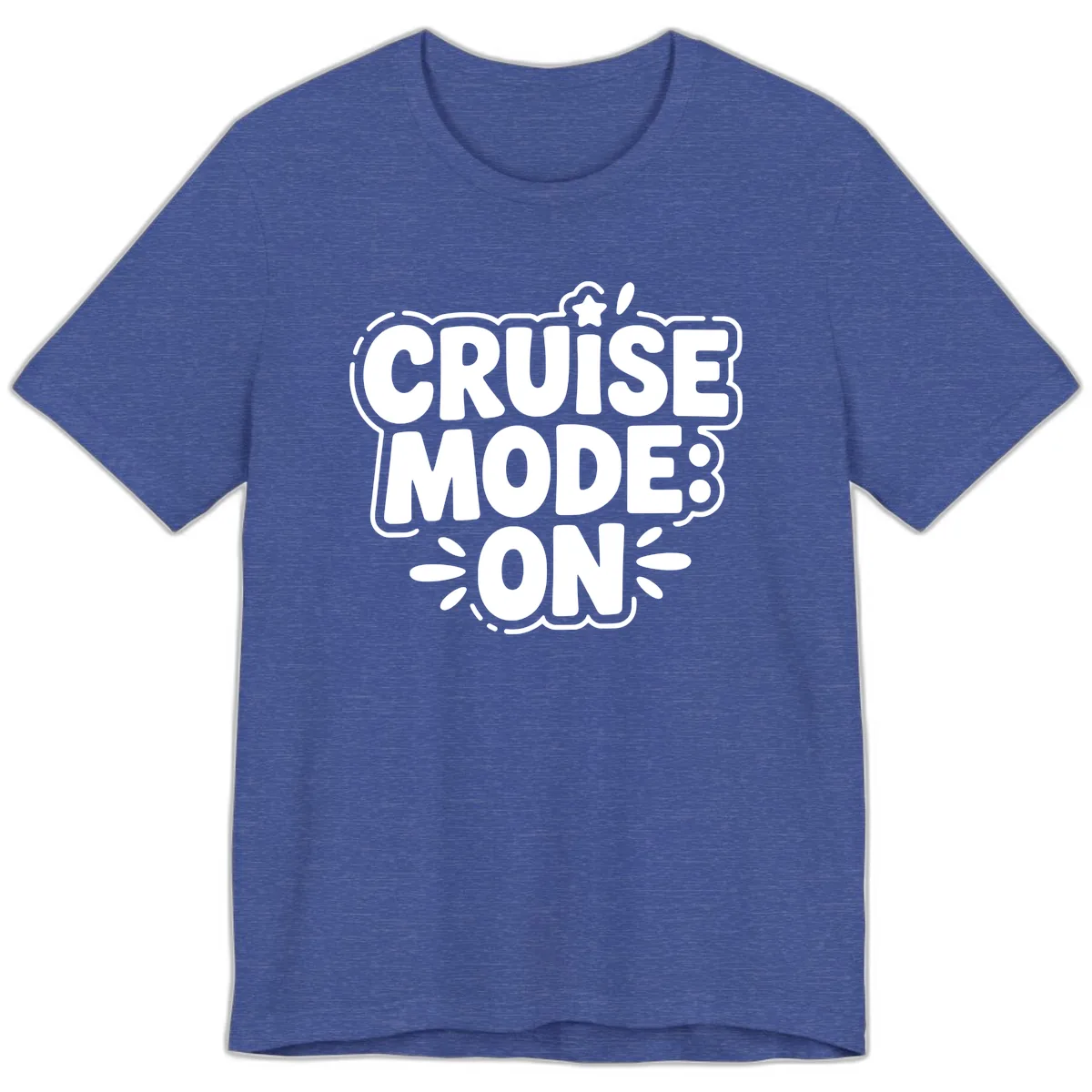 Cruise Mode On Slogan Premium T-Shirt in Heather True Royal