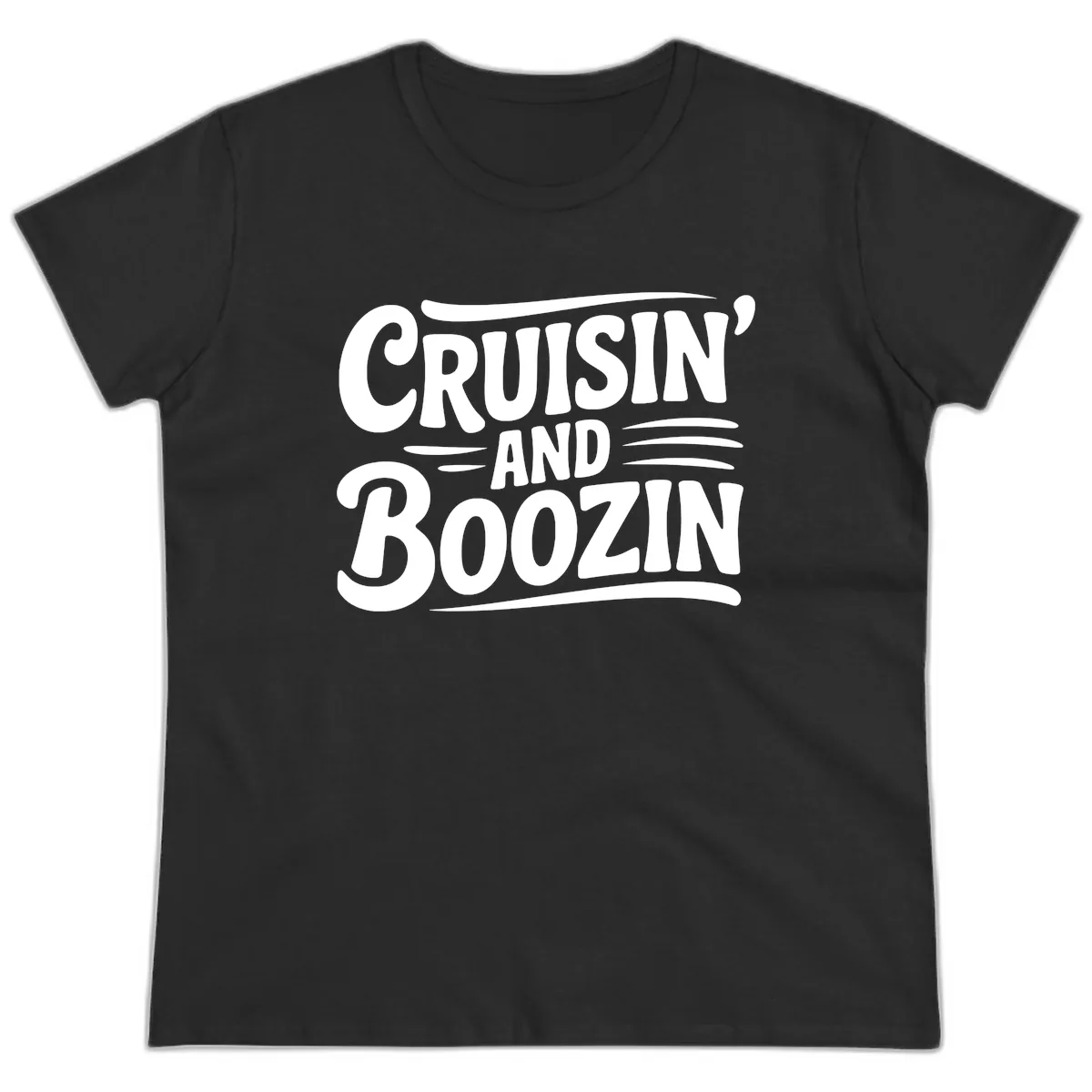 Cruisin And Boozin Fun Slogan Ladies Tee in Black