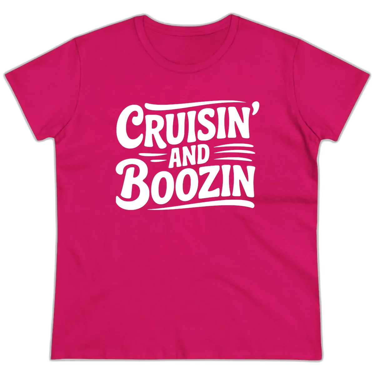 Cruisin And Boozin Fun Slogan Ladies Tee in Heliconia