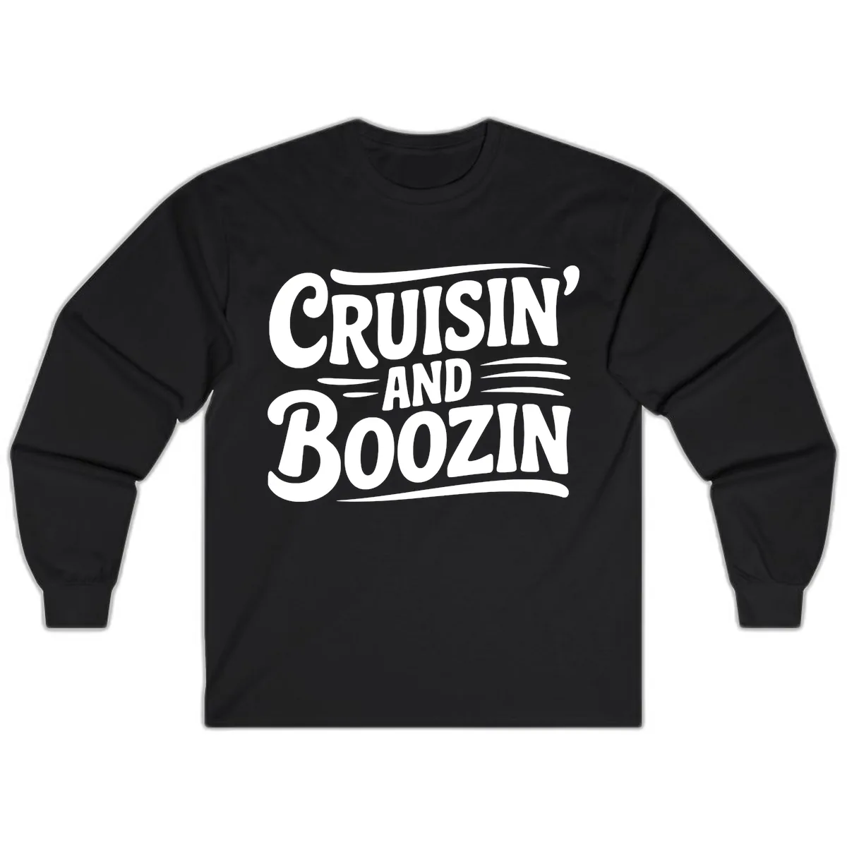 Cruisin And Boozin Fun Slogan Long Sleeve in Black
