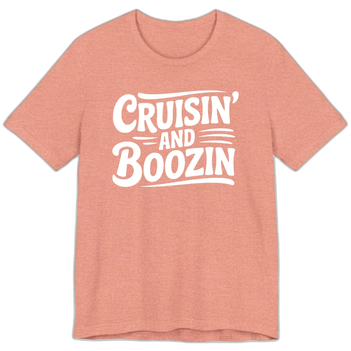 Cruisin And Boozin Fun Slogan Premium T-Shirt in Heather Sunset