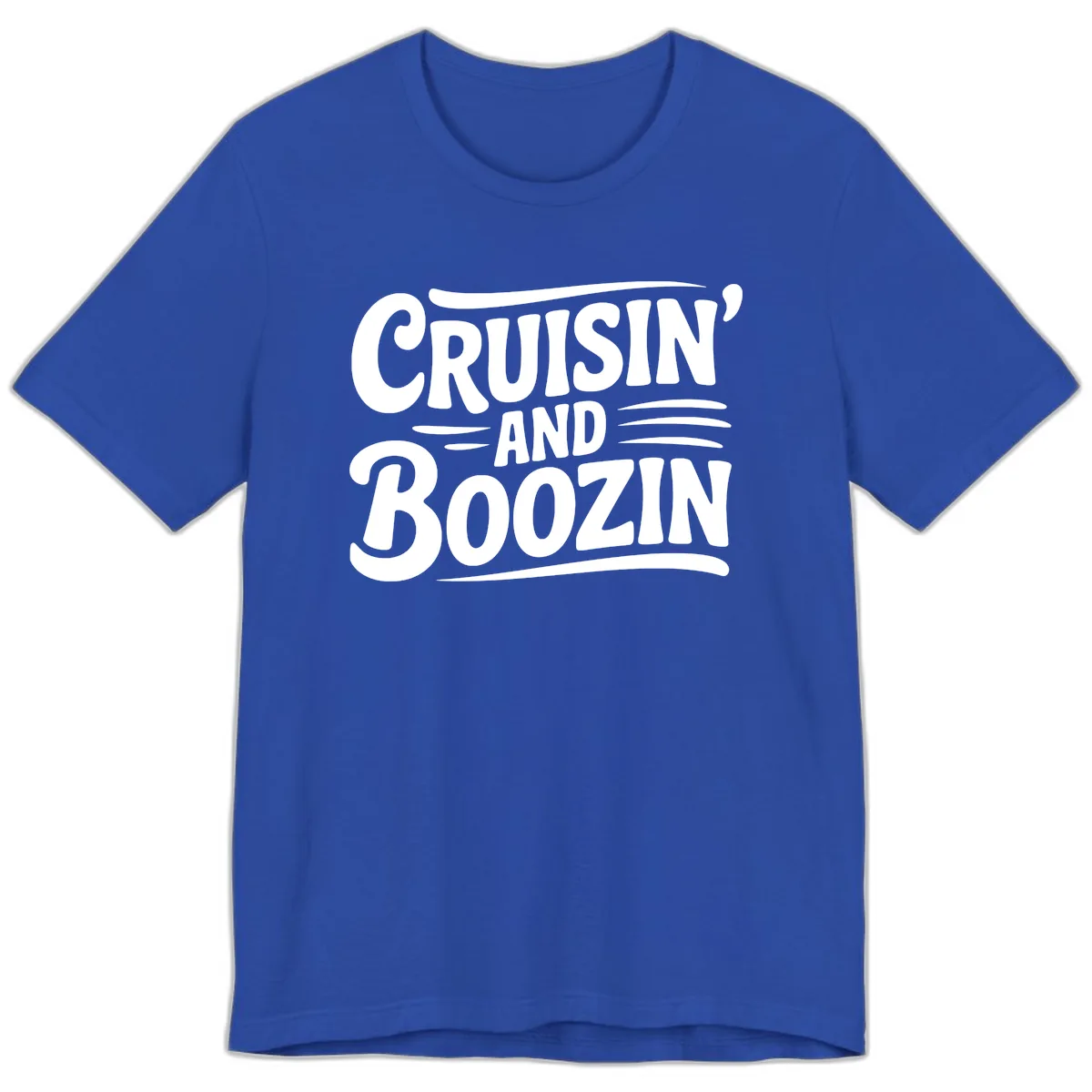 Cruisin And Boozin Fun Slogan Premium T-Shirt in True Royal