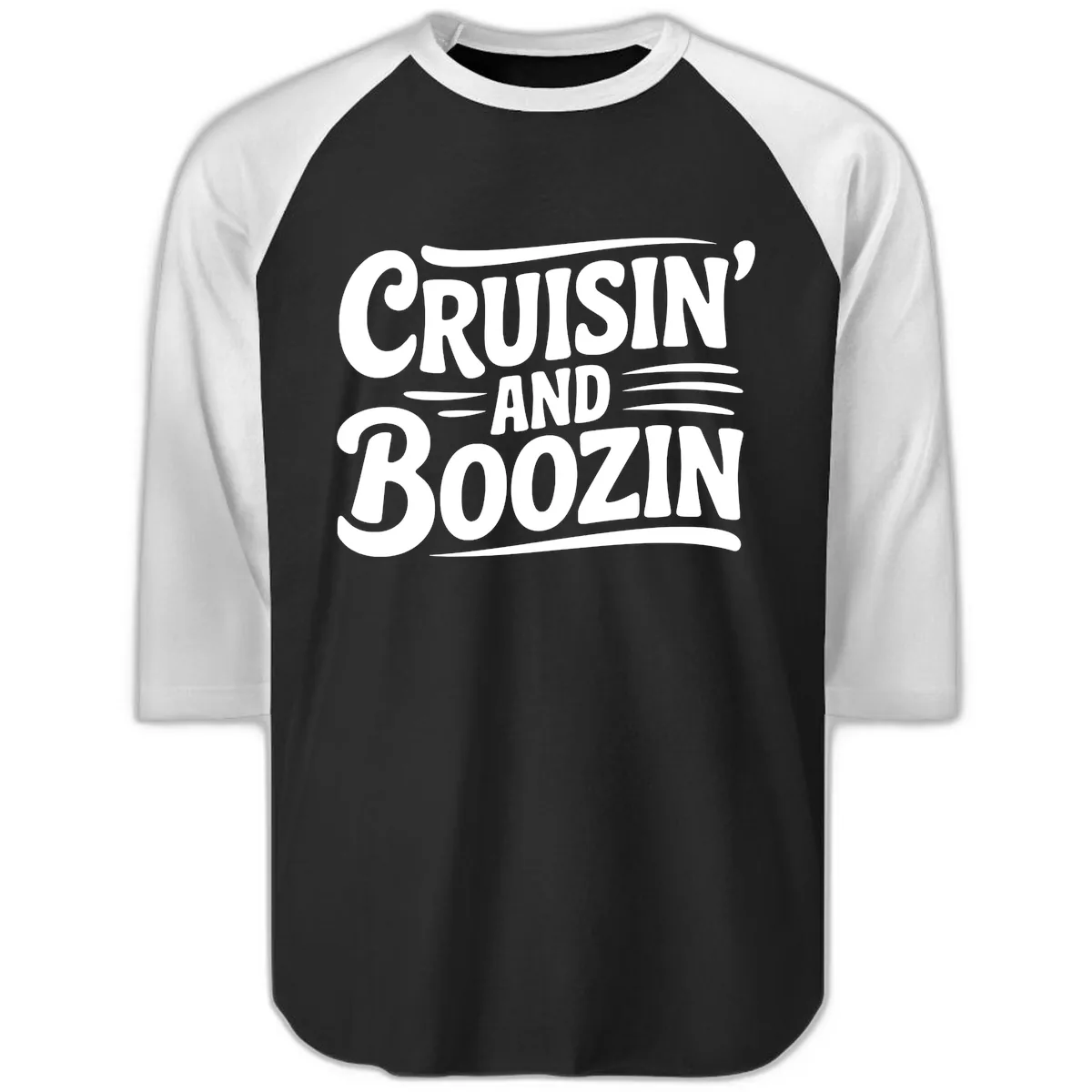 Cruisin And Boozin Fun Slogan Raglan 3/4 in Black White