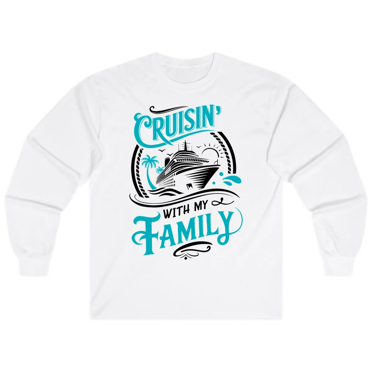 Cruisin' With My Family Cruise Design Long Sleeve in White