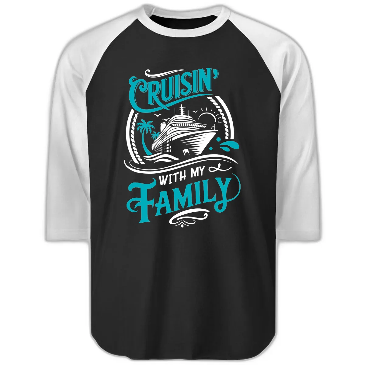 Cruisin' With My Family Cruise Design Raglan 3/4 in Black White