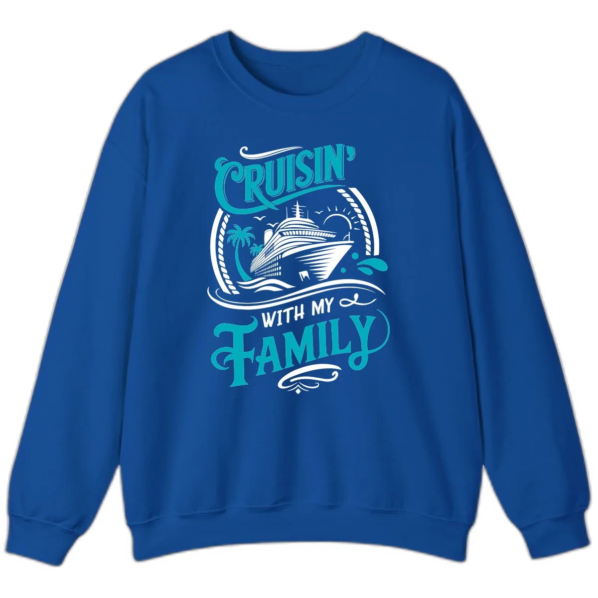 Cruisin' With My Family Cruise Design Sweatshirt in Royal