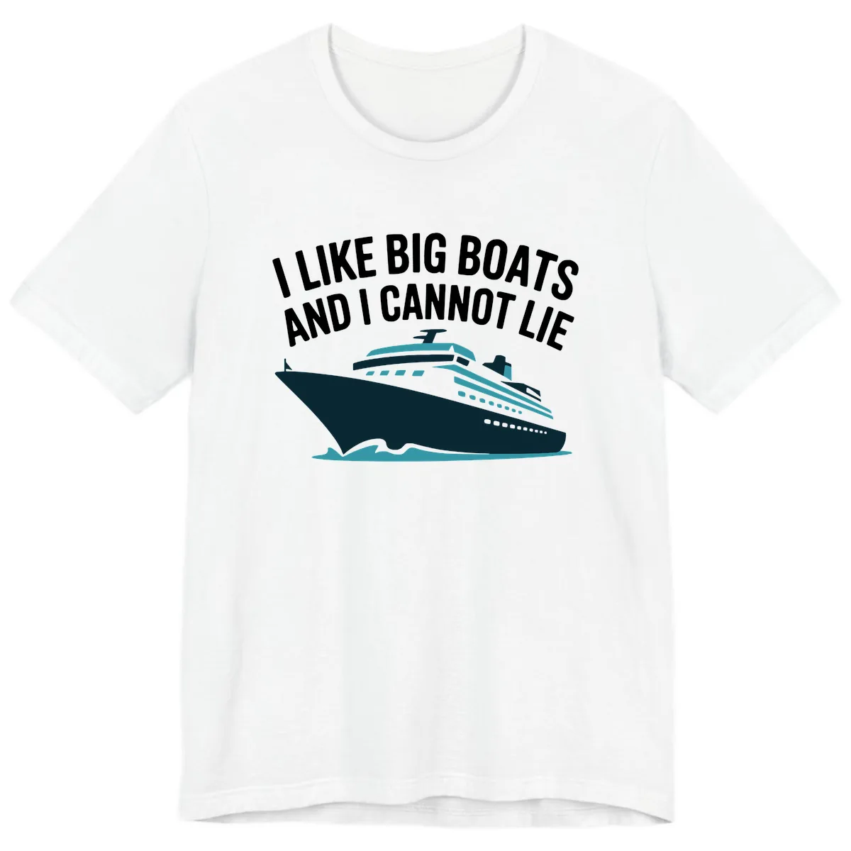 I Like Big Boats And I Cannot Lie Premium T-Shirt in White