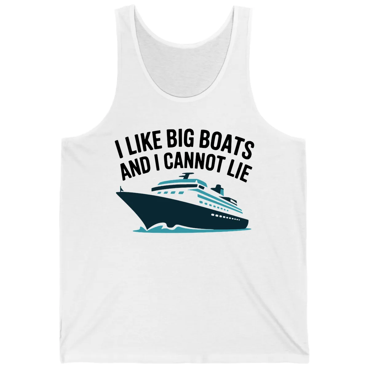 I Like Big Boats And I Cannot Lie Tank in White