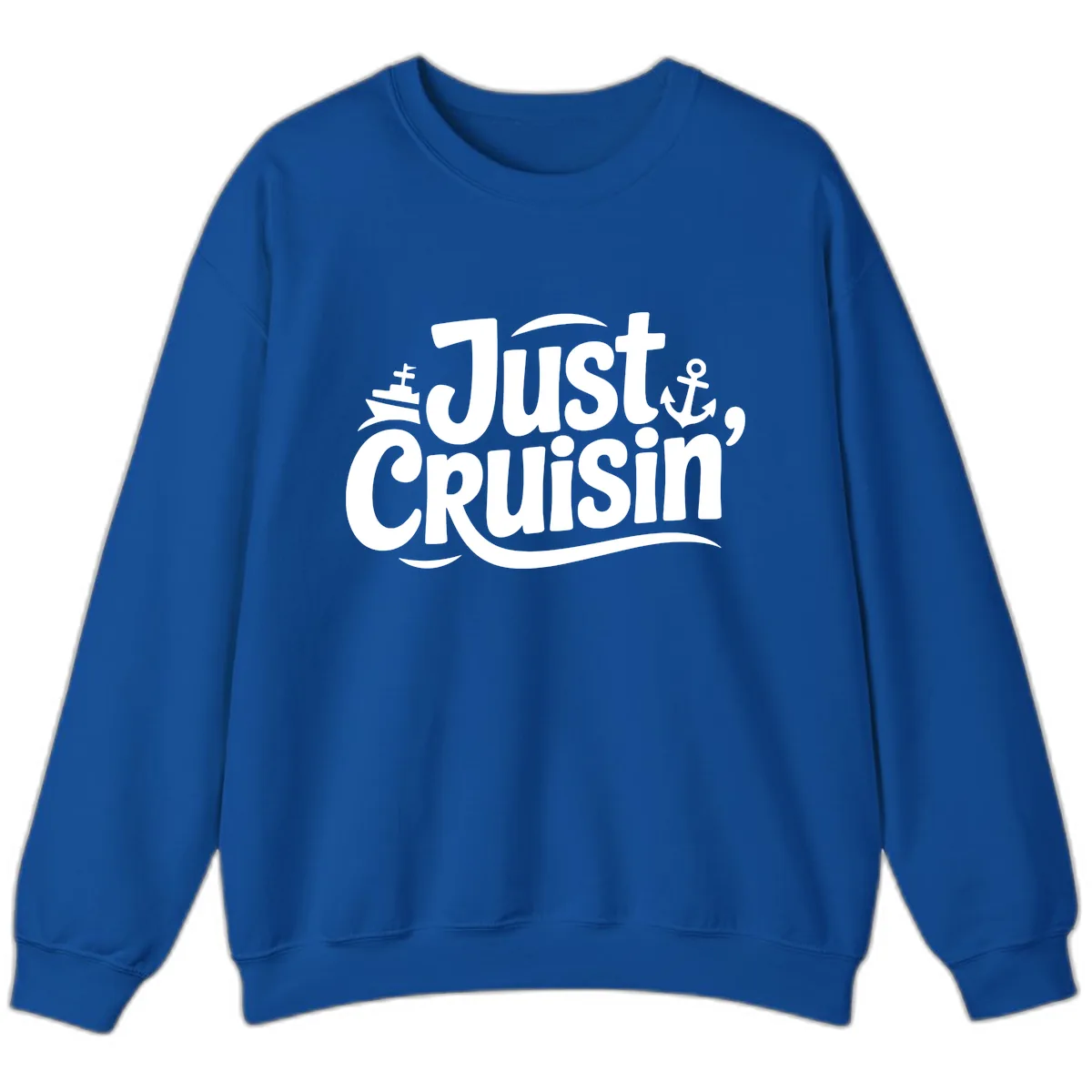 Just Cruisin' with Ship and Anchor Sweatshirt in Royal