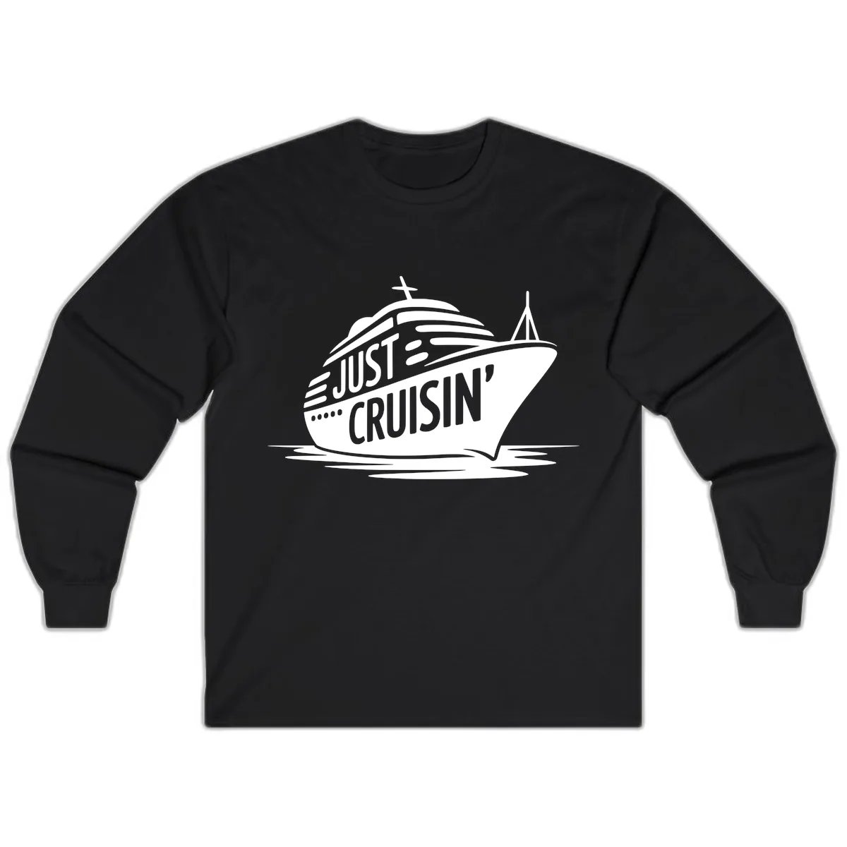 Just Cruisin' Cruise Ship Design Long Sleeve in Black