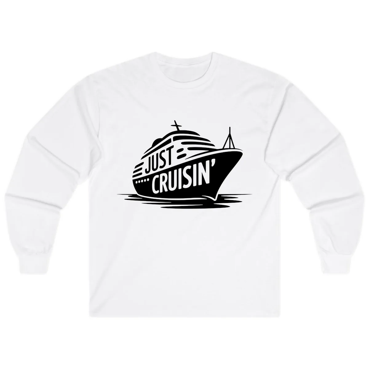 Just Cruisin' Cruise Ship Design Long Sleeve in White