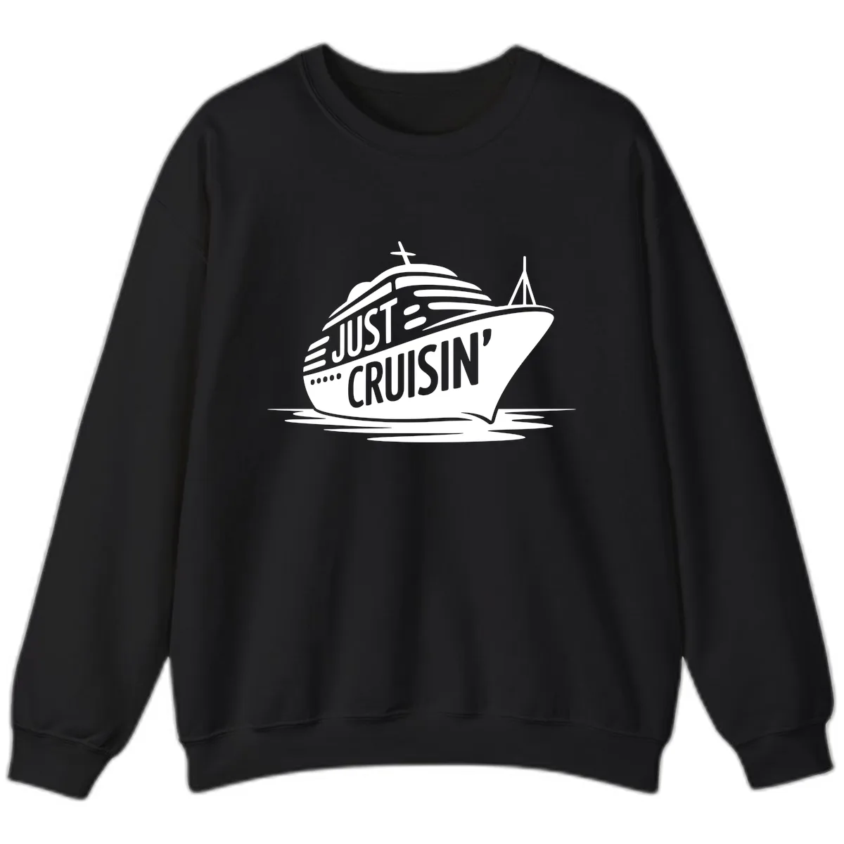 Just Cruisin' Cruise Ship Design Sweatshirt in Black