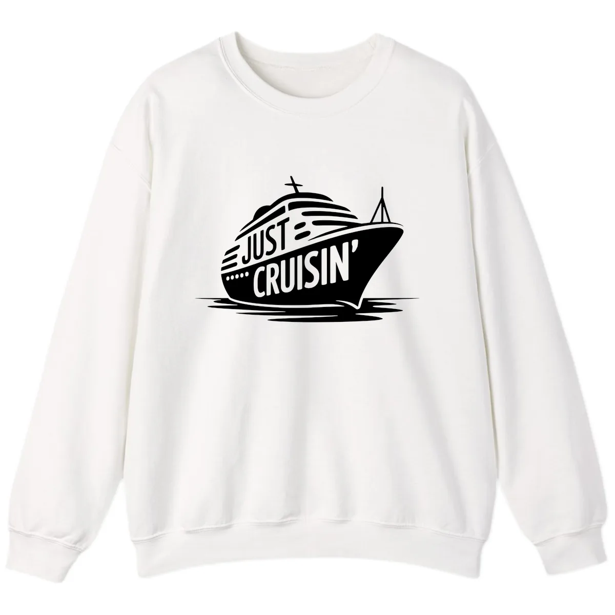 Just Cruisin' Cruise Ship Design Sweatshirt in White