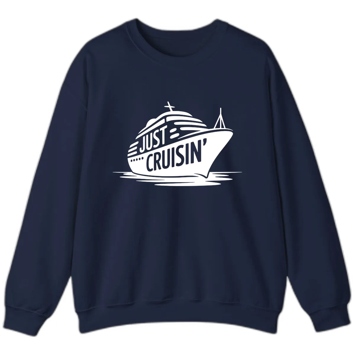 Just Cruisin' Cruise Ship Design Sweatshirt in Navy