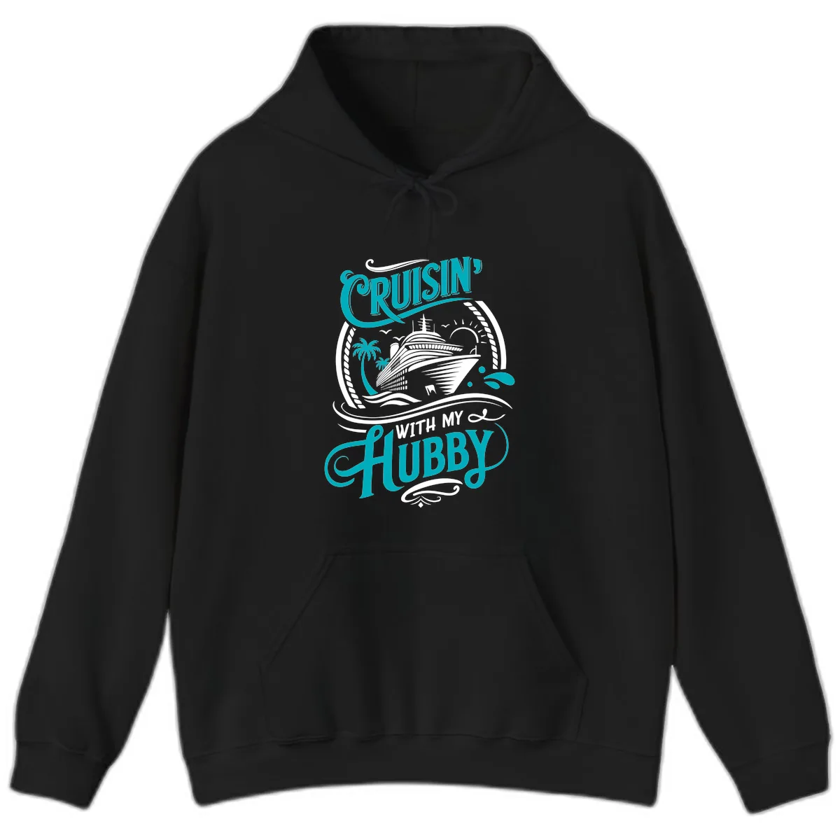 Cruisin With My Hubby Cruise Ship Design Hoodie in Black