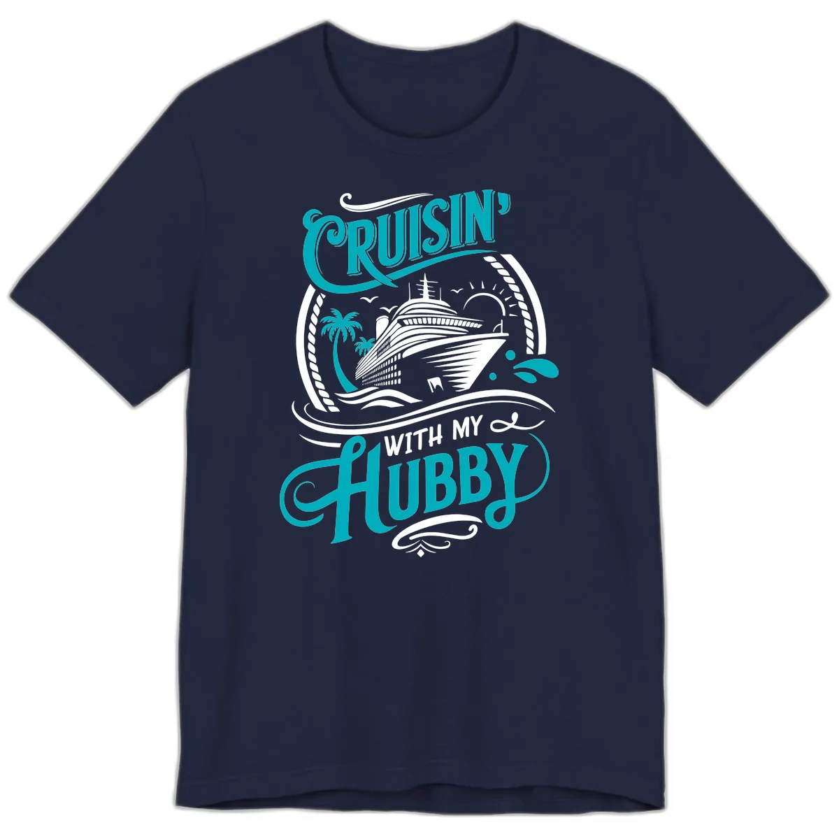 Cruisin With My Hubby Cruise Ship Design Premium T-Shirt in Navy