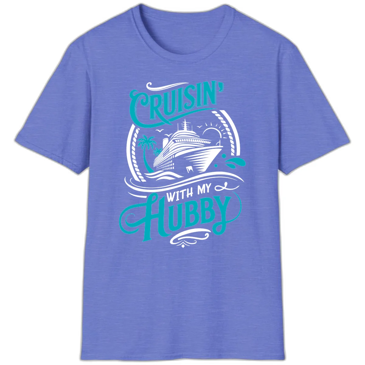 Cruisin With My Hubby Cruise Ship Design T-Shirt in Heather Royal