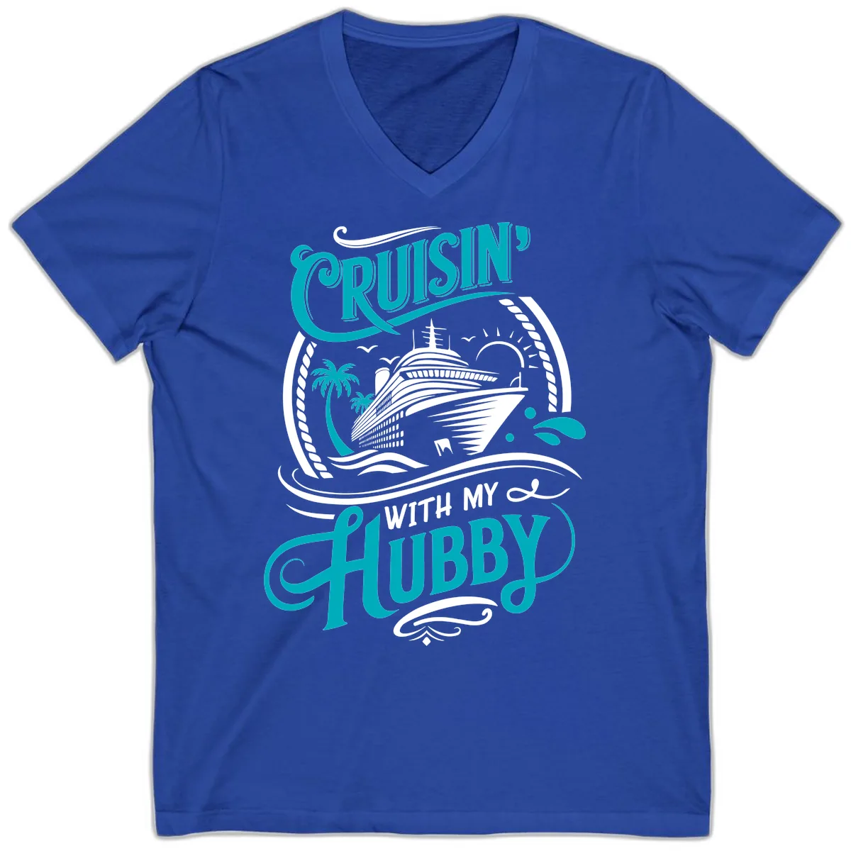 Cruisin With My Hubby Cruise Ship Design V-Neck in True Royal