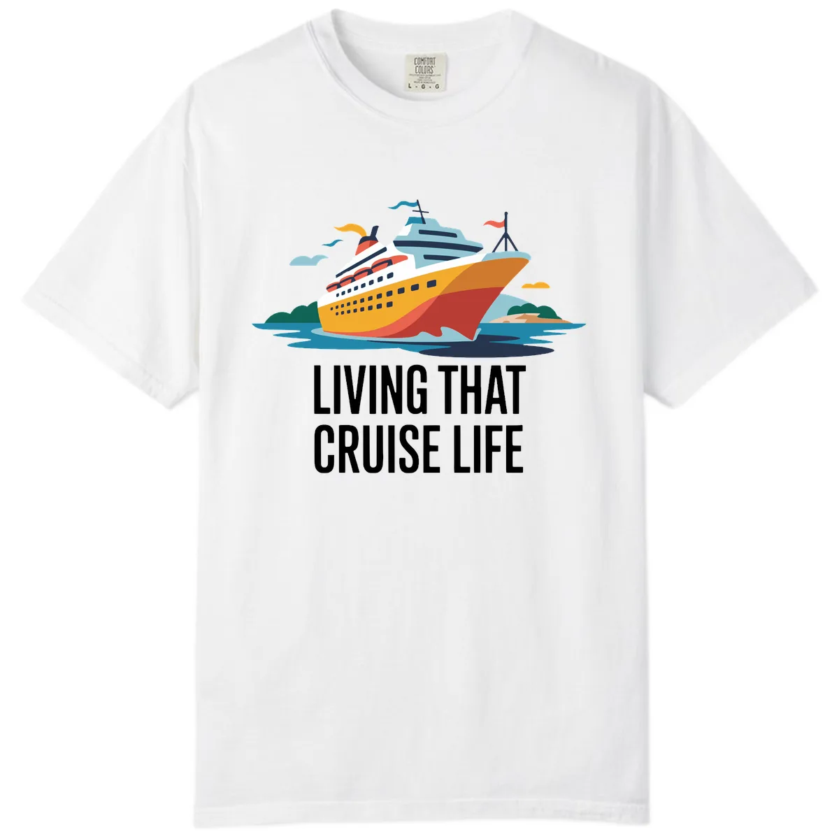 Living That Cruise Life Comfort Color in White