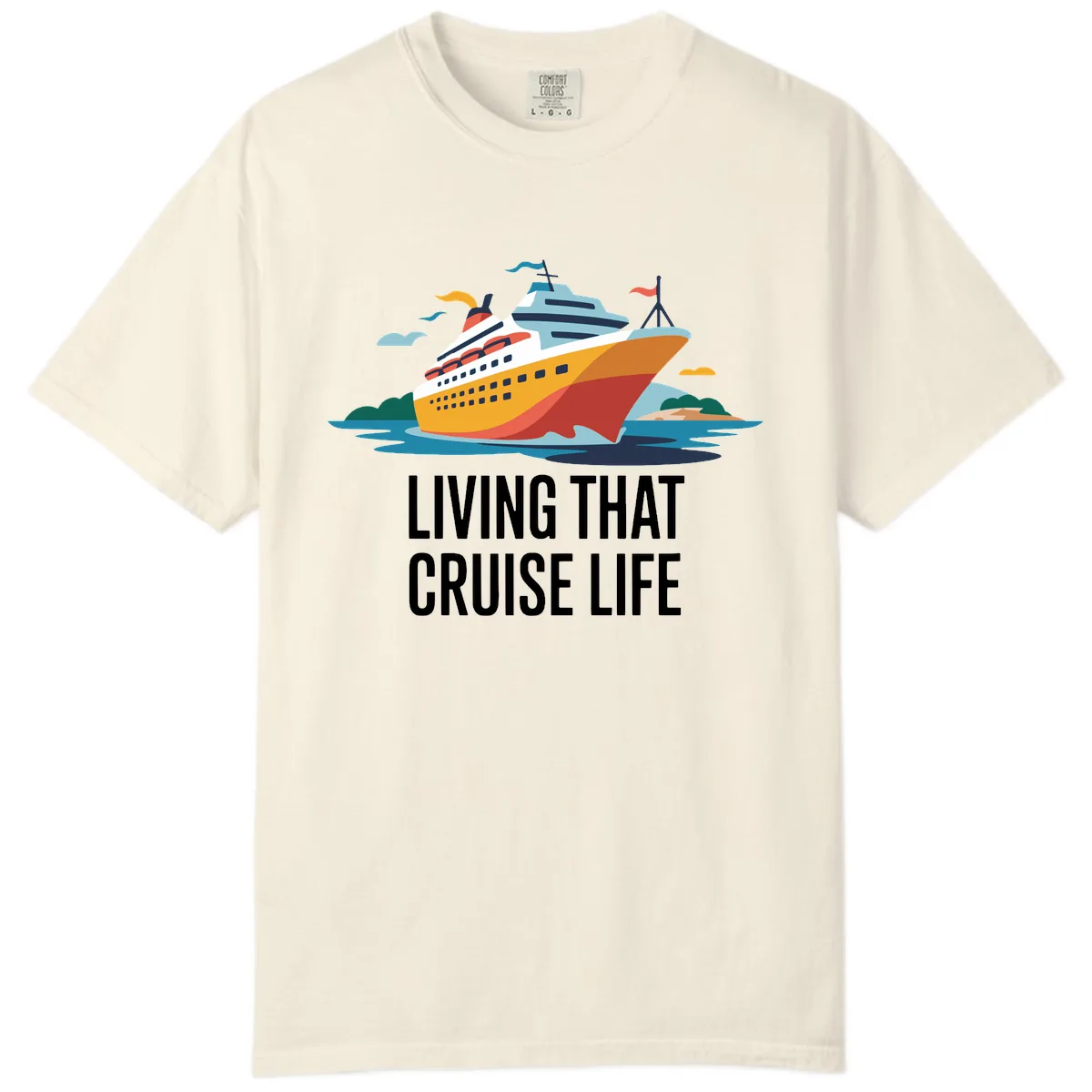 Living That Cruise Life Comfort Color in Ivory