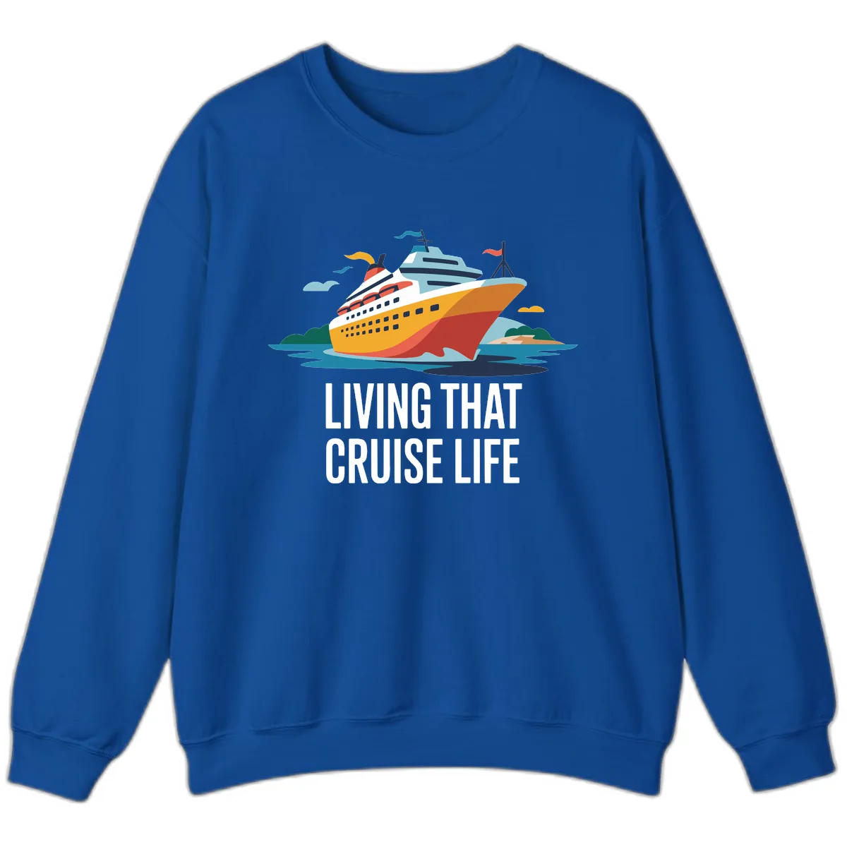 Living That Cruise Life Sweatshirt in Royal
