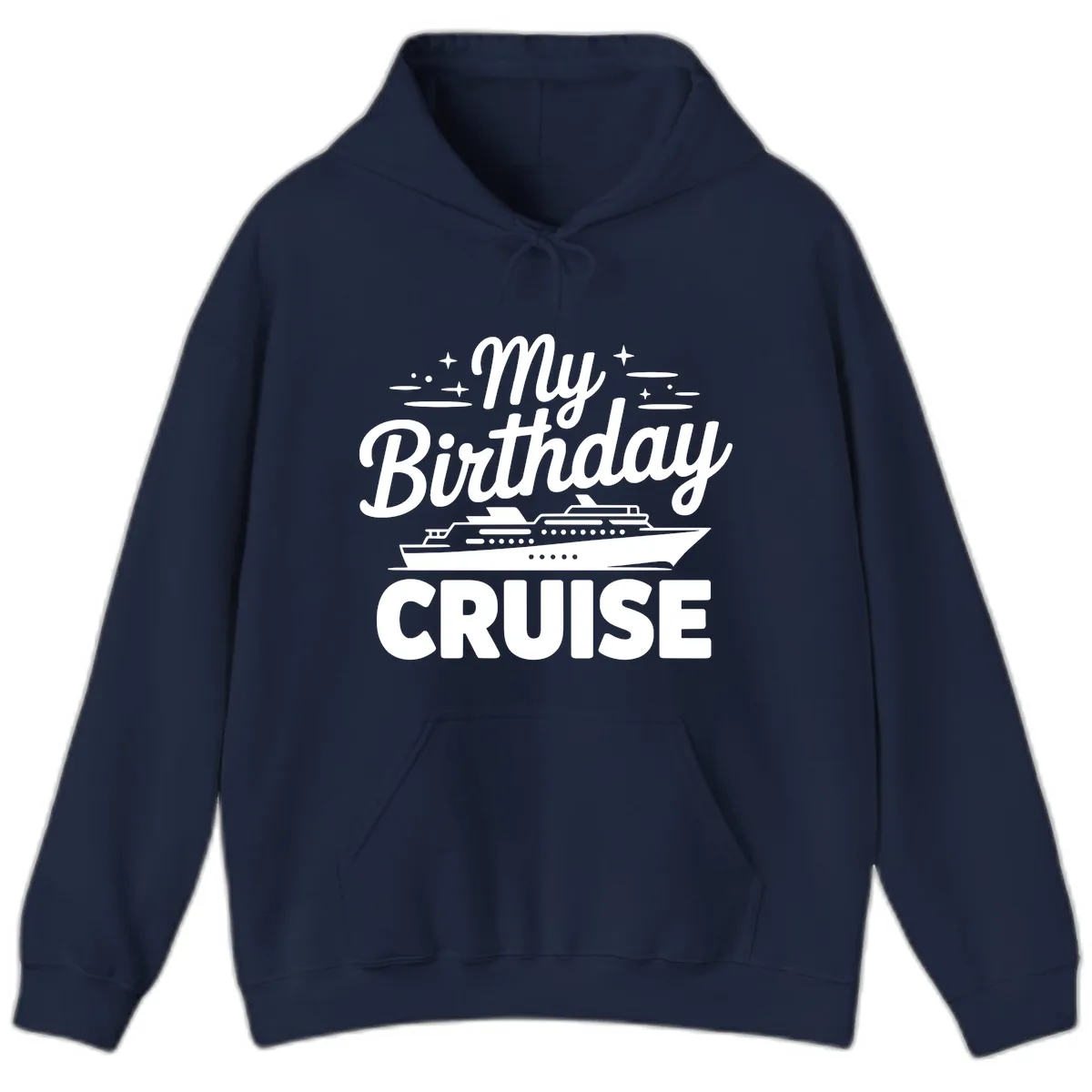 My Birthday Cruise Design Hoodie in Navy