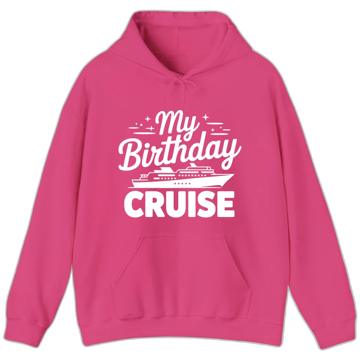 My Birthday Cruise Design Hoodie in Heliconia