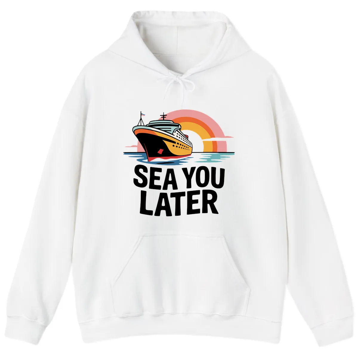 Sea You Later Cruise Ship Hoodie in White