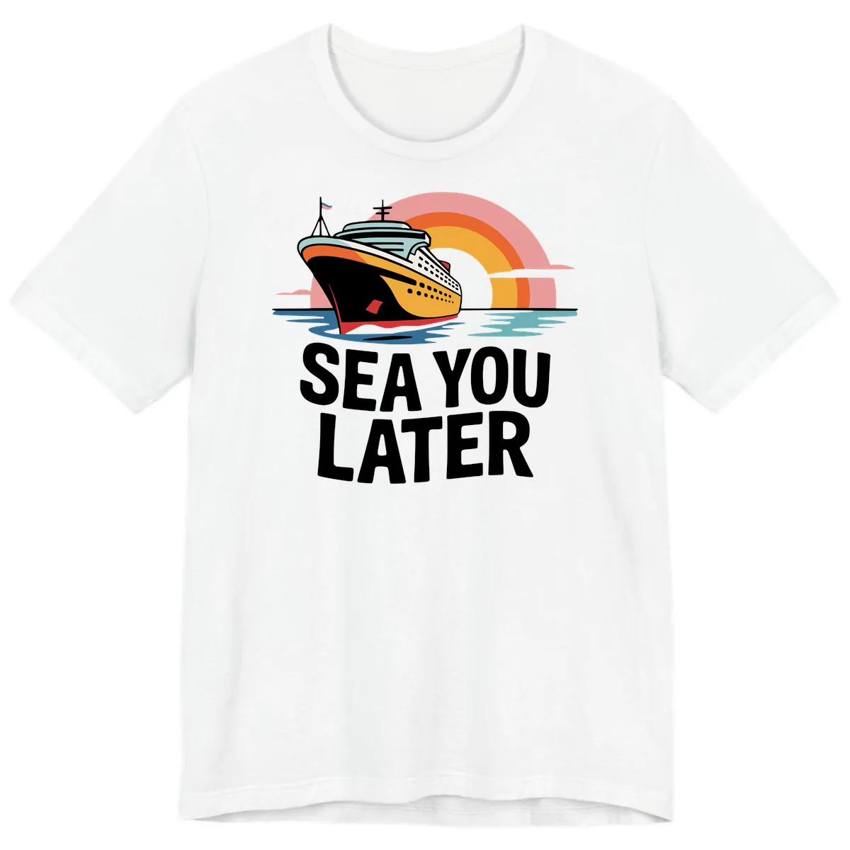 Sea You Later Cruise Ship Premium T-Shirt in White
