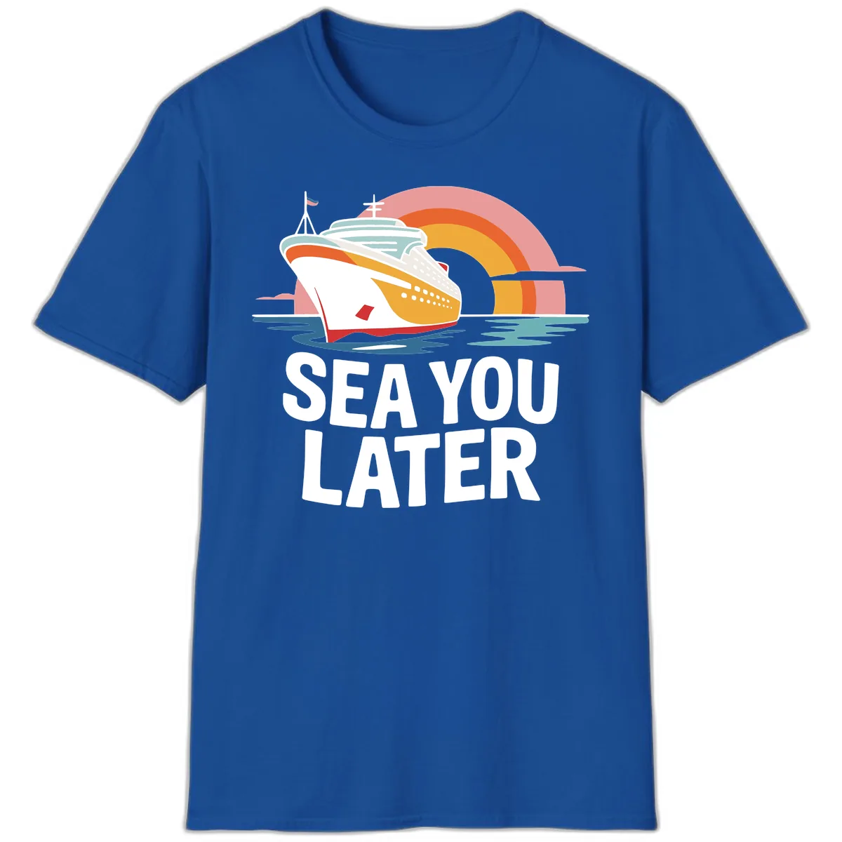 Sea You Later Cruise Ship T-Shirt in Royal