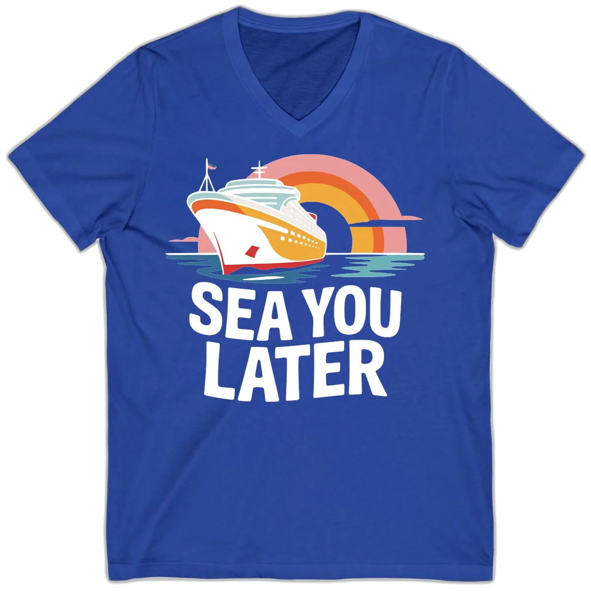 Sea You Later Cruise Ship V-Neck in True Royal
