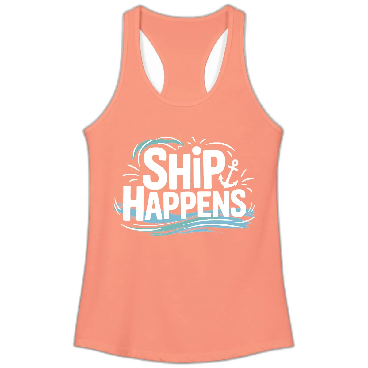 Ship Happens Nautical Text Design Ladies Tank in Solid Light Orange