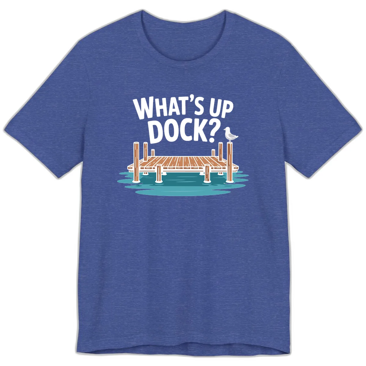 What's Up Dock Pun Design Premium T-Shirt in Heather True Royal