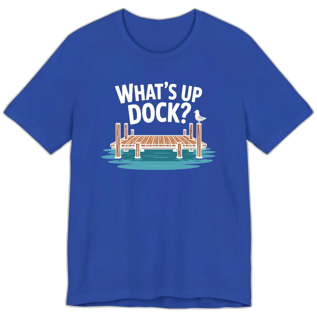What's Up Dock Pun Design Premium T-Shirt in True Royal