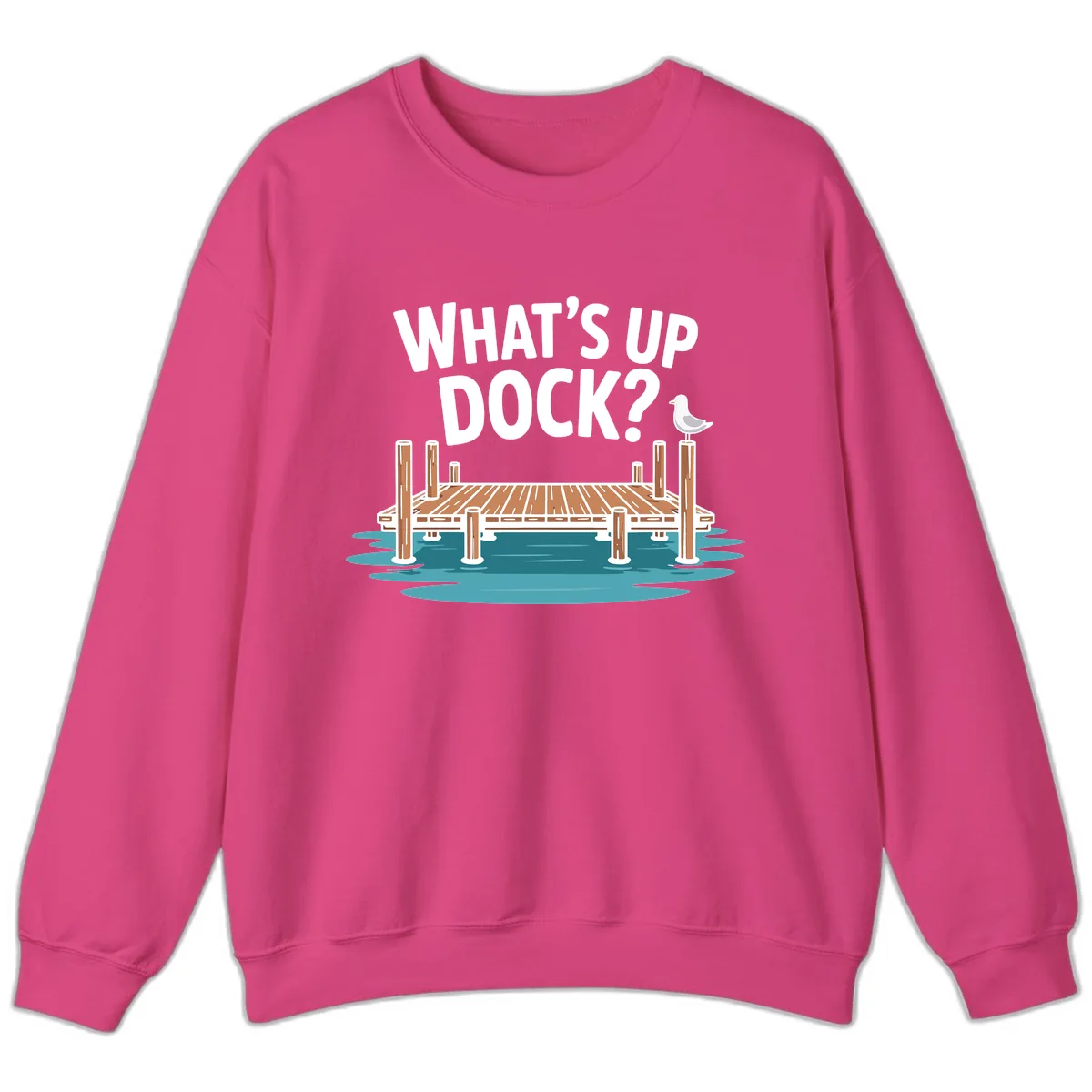 What's Up Dock Pun Design Sweatshirt in Heliconia