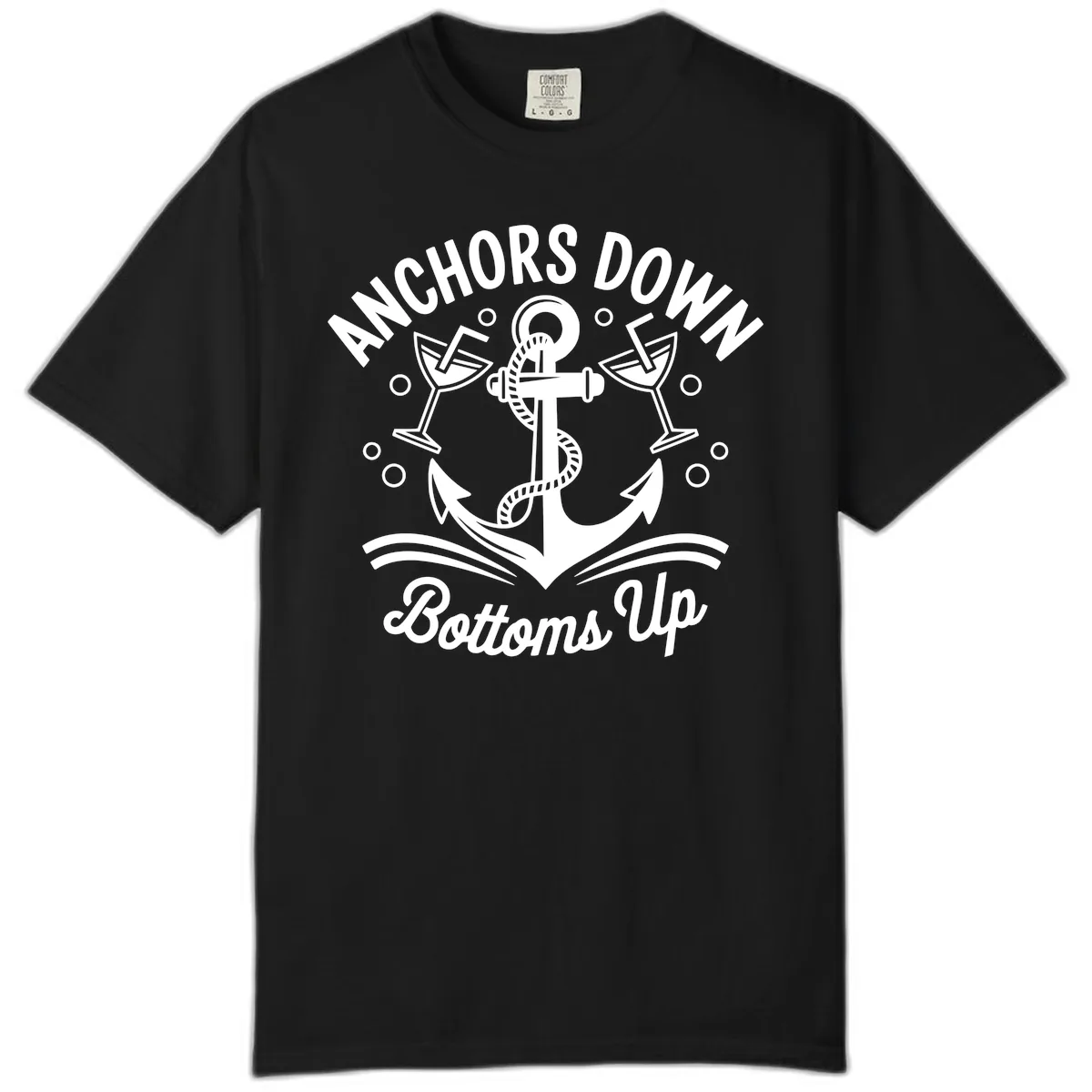 Anchors Down Bottoms Up Cruise Design Comfort Color in Black