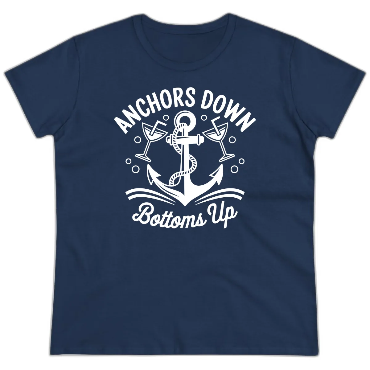 Anchors Down Bottoms Up Cruise Design Ladies Tee in Navy