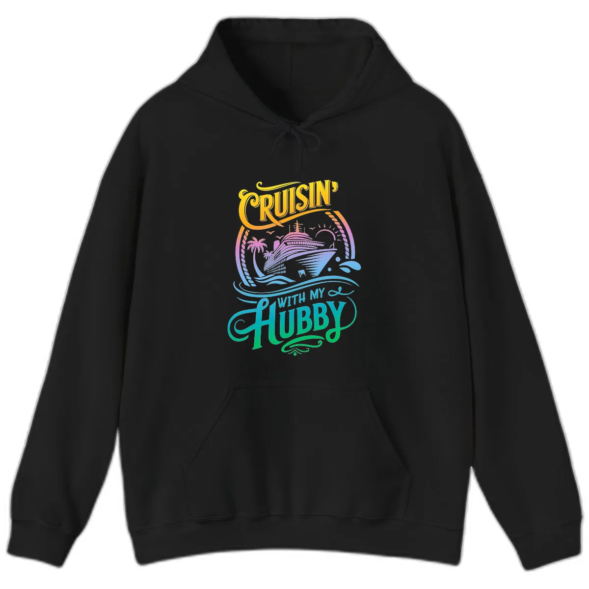 Cruisin' With My Hubby Cruise Ship Hoodie in Black